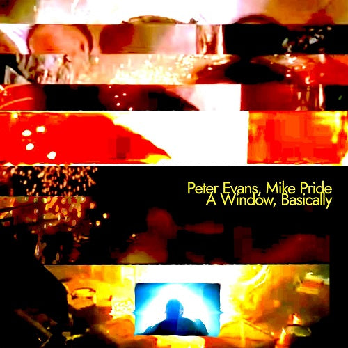 Peter Evans A Window Basically New CD