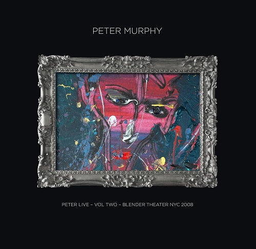 Peter Murphy Peter Live Volume 2 Blender Theatre NYC 2008 Vol Two 2 Disc New CD