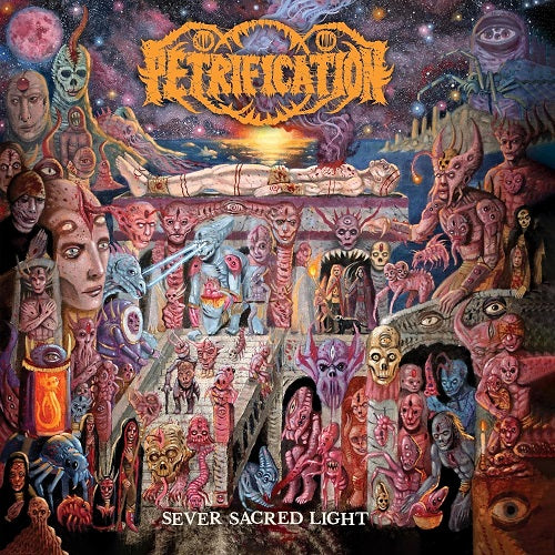 Petrification Sever Sacred Light New CD