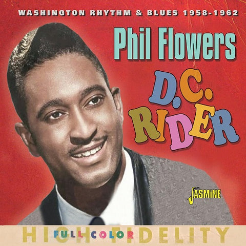 Phil Flowers D C Rider Washington Rhythm & Blues 1958-1962 1958 1962 And New CD