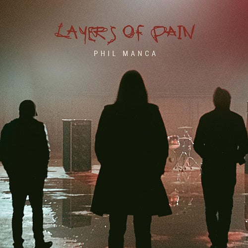 Phil Manca Layers Of Pain New CD