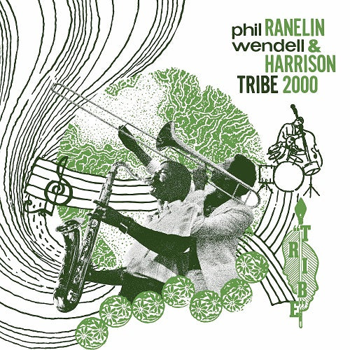 PHIL RANELIN WENDELL HARRISON Tribe 2000 New CD