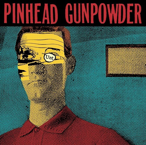 Pinhead Gunpowder UNT New CD