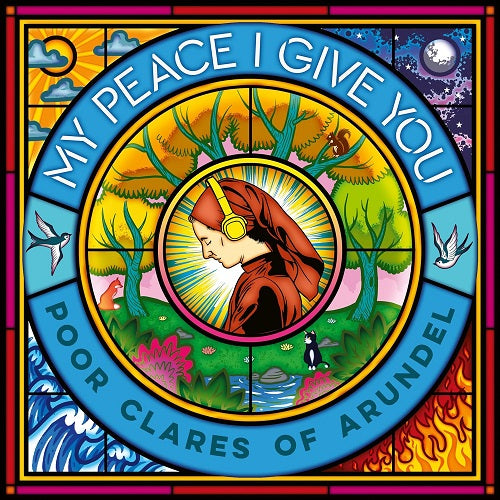 Poor Clares of Arundel My Peace I Give You New CD