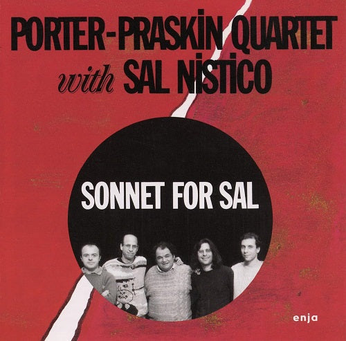 PORTER PRASKIN QUARTET SAL NISTICO Sonnet For Sal New CD Presale