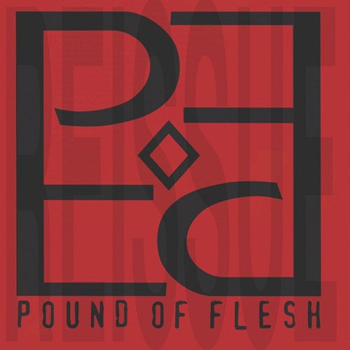 Pound Of Flesh Red and Black & New CD Presale
