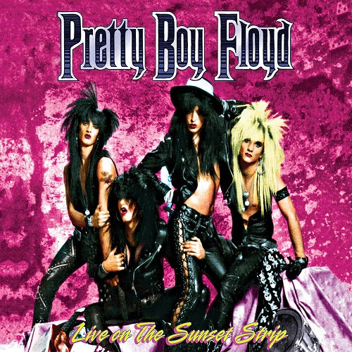 Pretty Boy Floyd Live On The Sunset Strip New CD