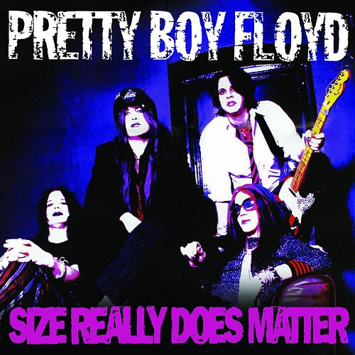 Pretty Boy Floyd Size Really Does Matter New CD