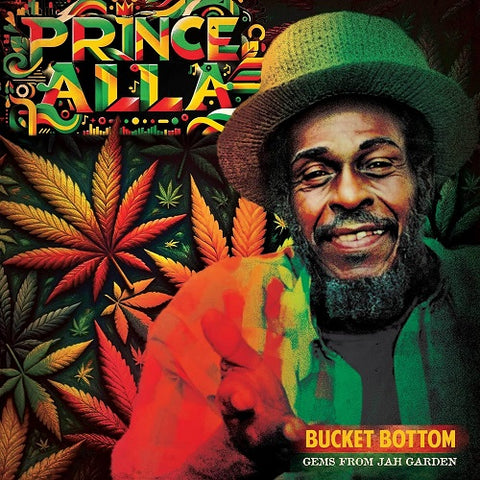 Prince Alla Bucket Bottom Gems From Jah Garden New CD