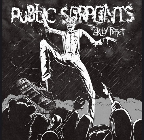 Public Serpents The Bully Puppet New CD