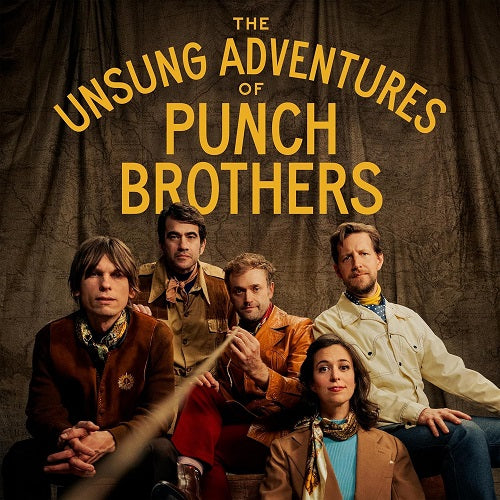 Punch Brothers The Unsung Adventures Of Punch Brothers New CD Presale