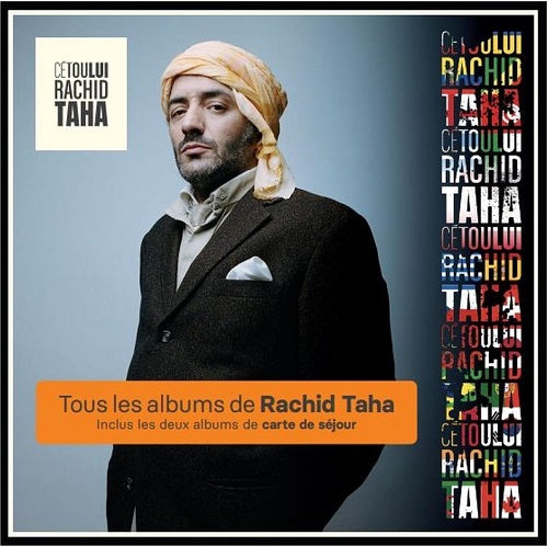 Rachid Taha Cetoului Integrale New CD