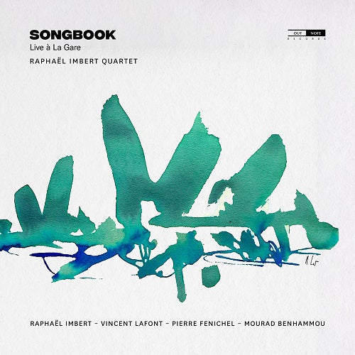 Raphael Imbert Songbook New CD