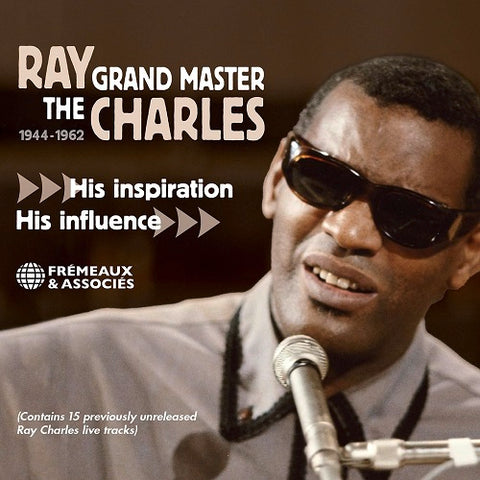 Ray Charles The Grand Master His Inspiration His Influence 1944 1962 New CD