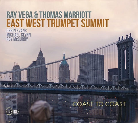 Ray Vega East West Trumpet Summit Coast To Coast New CD