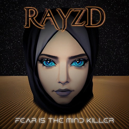 Rayzd Fear Is the Mind Killer New CD