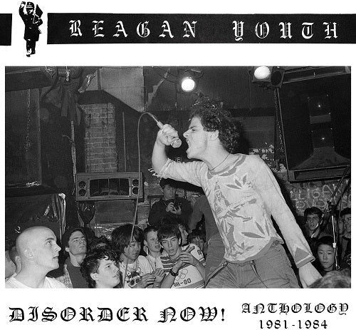 Reagan Youth Disorder Now! Anthology 1981-1984 1981 1984 New CD