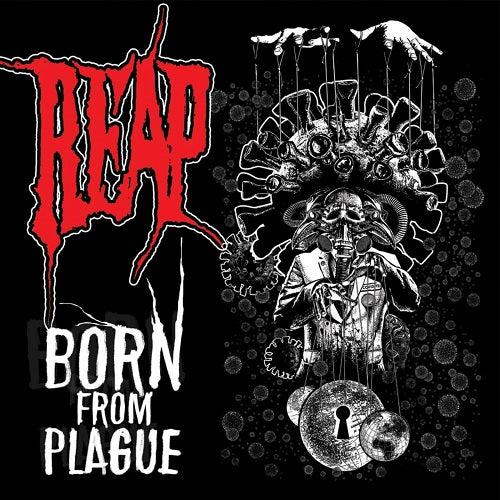 Reap Born From Plague New CD