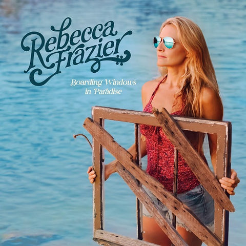 Rebecca Frazier Boarding Windows in Paradise New CD