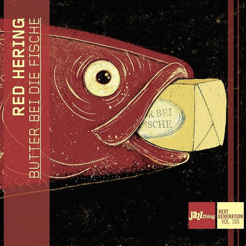 Red Hering Butter bei die Fische New CD