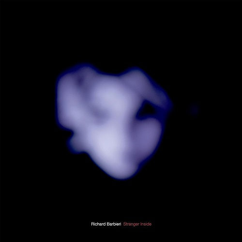 Richard Barbieri Stranger Inside New CD Presale