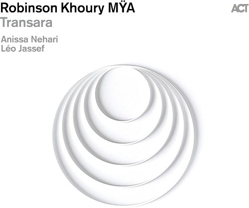 Robinson Khoury MYA Transara New CD Presale