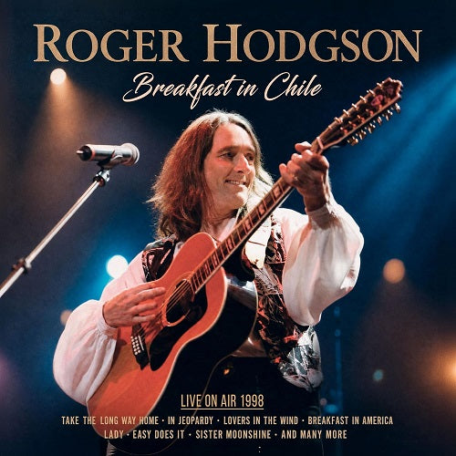 Roger Hodgson Breakfast in Chile New CD Presale