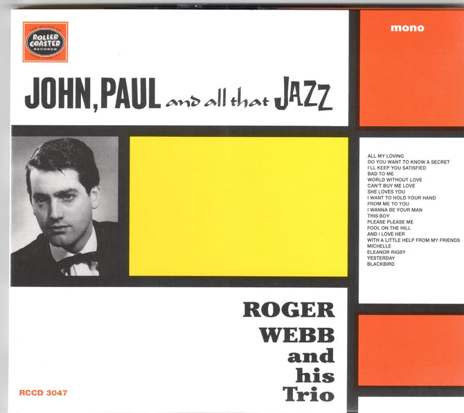 ROGER WEBB John Paul & All That Jazz And New CD Presale
