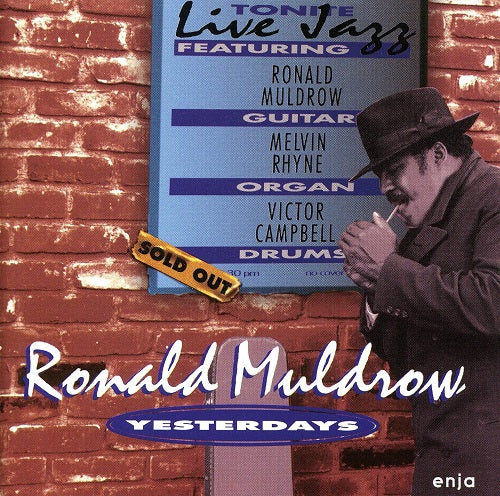Ronald Muldrow Yesterdays New CD Presale