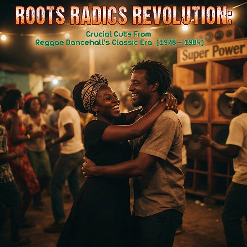 Roots Radics Revolution Crucial Cuts From Dancehalls Classic Era CD Presale