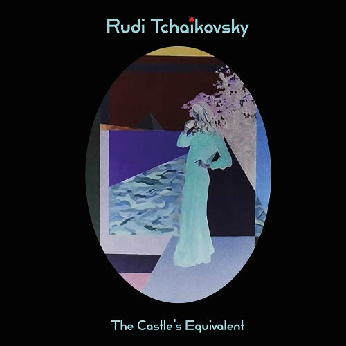 Rudi Tchaikovsky The Castles Equivalent New CD Presale