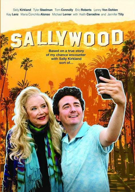 Sallywood (Sally Kirkland Tyler Steelman Tom Connolly) New DVD Presale