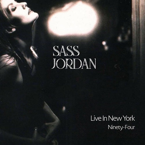 Sass Jordan Live In New York Ninety-Four 94 New CD