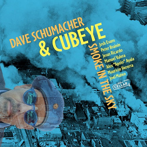 DAVID SCHUMACHER & CUBEYE Smoke In The Sky And New CD