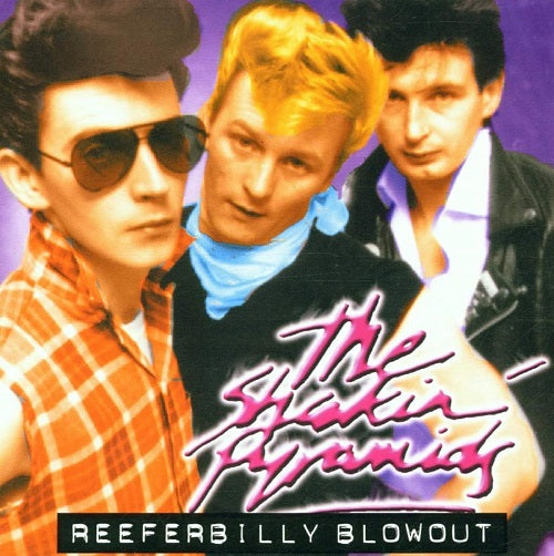 Shakin Pyramids Reeferbilly Blowout New CD Presale