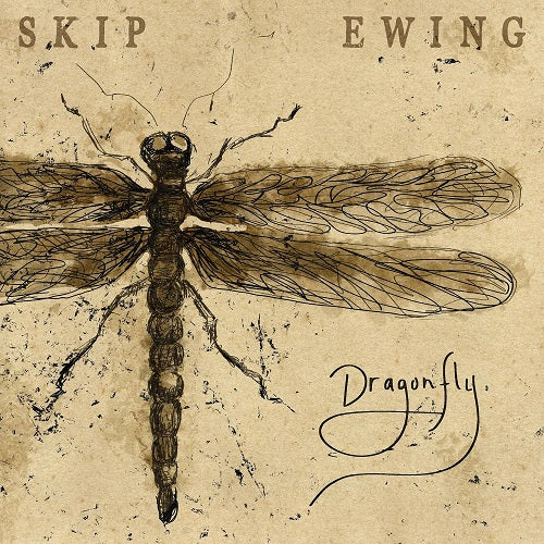 Skip Ewing Dragonfly New CD Presale