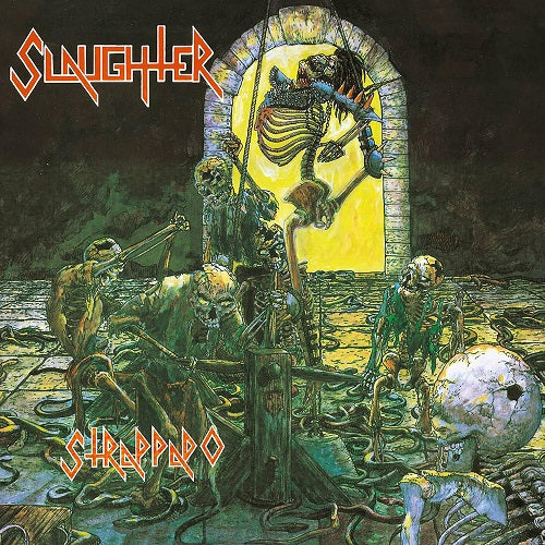 Slaughter Strappado New CD Presale