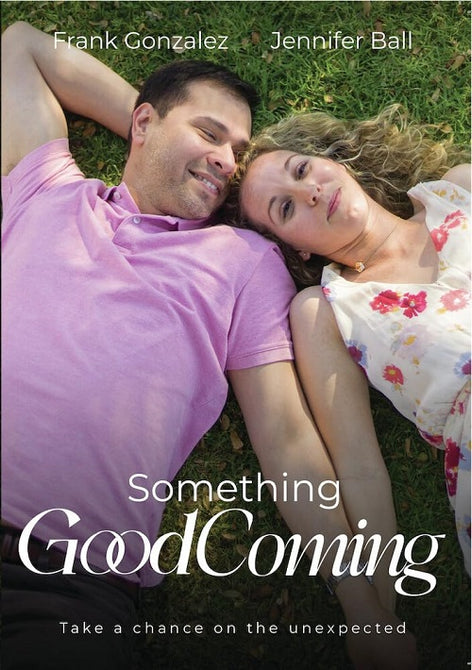 Something Good Coming (Jennifer Ball Frank Gonzalez) New DVD – Kishkash ...