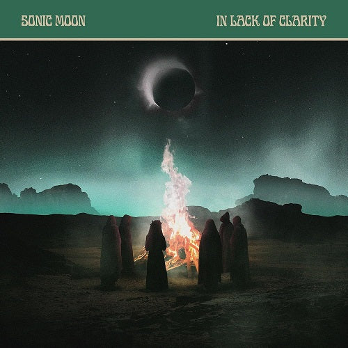Sonic Moon In Lack of Clarity New CD Presale