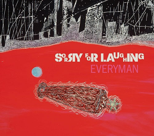 Sorry For Laughing Everyman New CD Presale