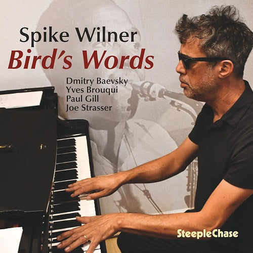 Spike Wilner Birds Words New CD Presale