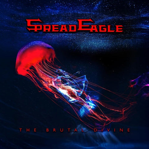 Spread Eagle The Brutal Divine New CD Presale