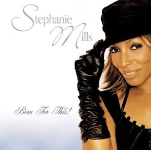 Stephanie Mills Born For This New CD