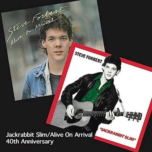 Steve Forbert Jackrabbit Slim Alive on Arrival 40th Anniversary New CD Presale