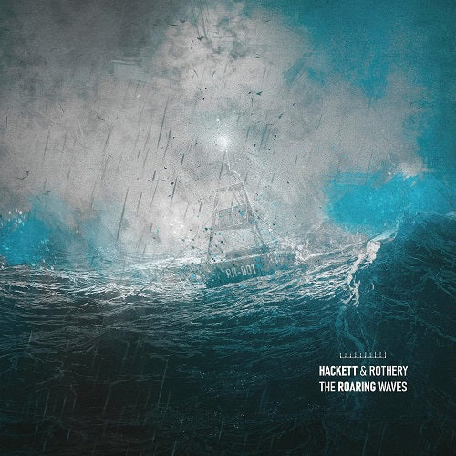 Steve Hackett & Steve Rothery The Roaring Waves And New CD Presale