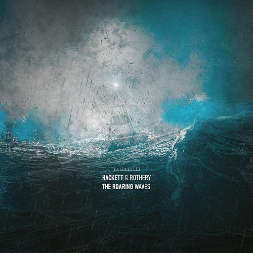 STEVE HACKETT STEVE ROTHERY The Roaring Waves New CD Presale