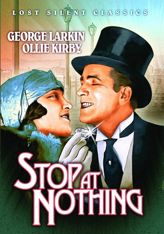 Stop at Nothing (George Larkin Ollie Kirby Marguerite De La Motte) New DVD