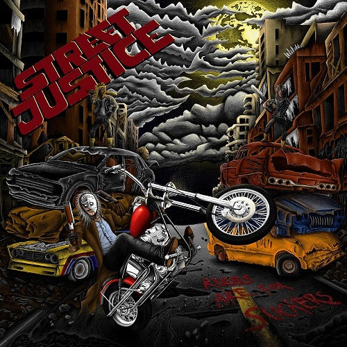 Street Justice Rules Are for Suckers New CD Presale