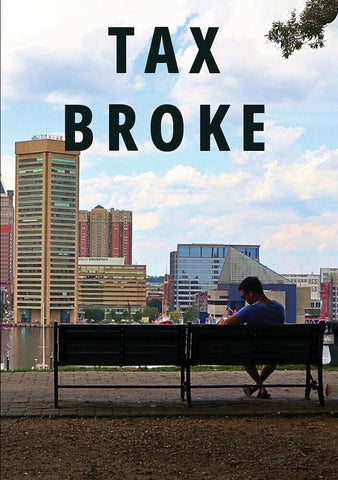 Tax Broke (Stephen Janis Cornell West Michelle Alexander) New DVD Presale