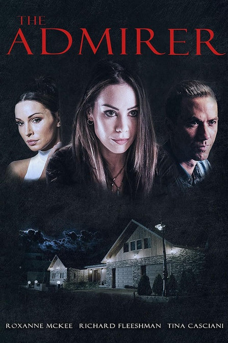 The Admirer (Tina Casciani Roxanne Mckee Jack Parr) New DVD